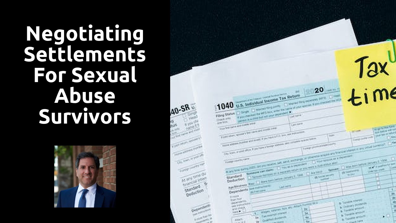 Negotiating Settlements for Sexual Abuse Survivors