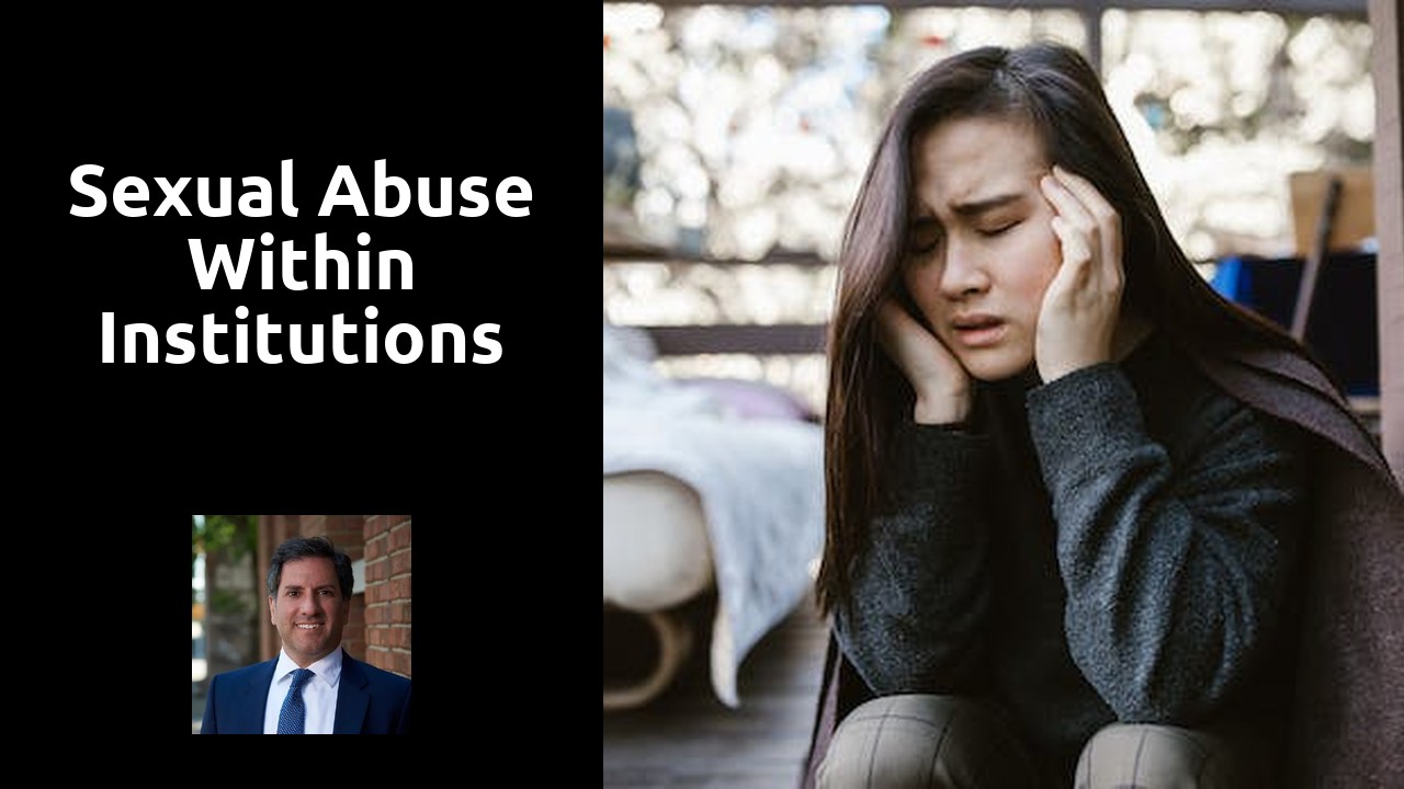 Sexual abuse within institutions